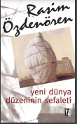 Yeni dünya düzeninin sefaleti